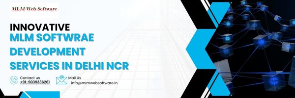Trusted MLM Software Development Services in Delhi NCR